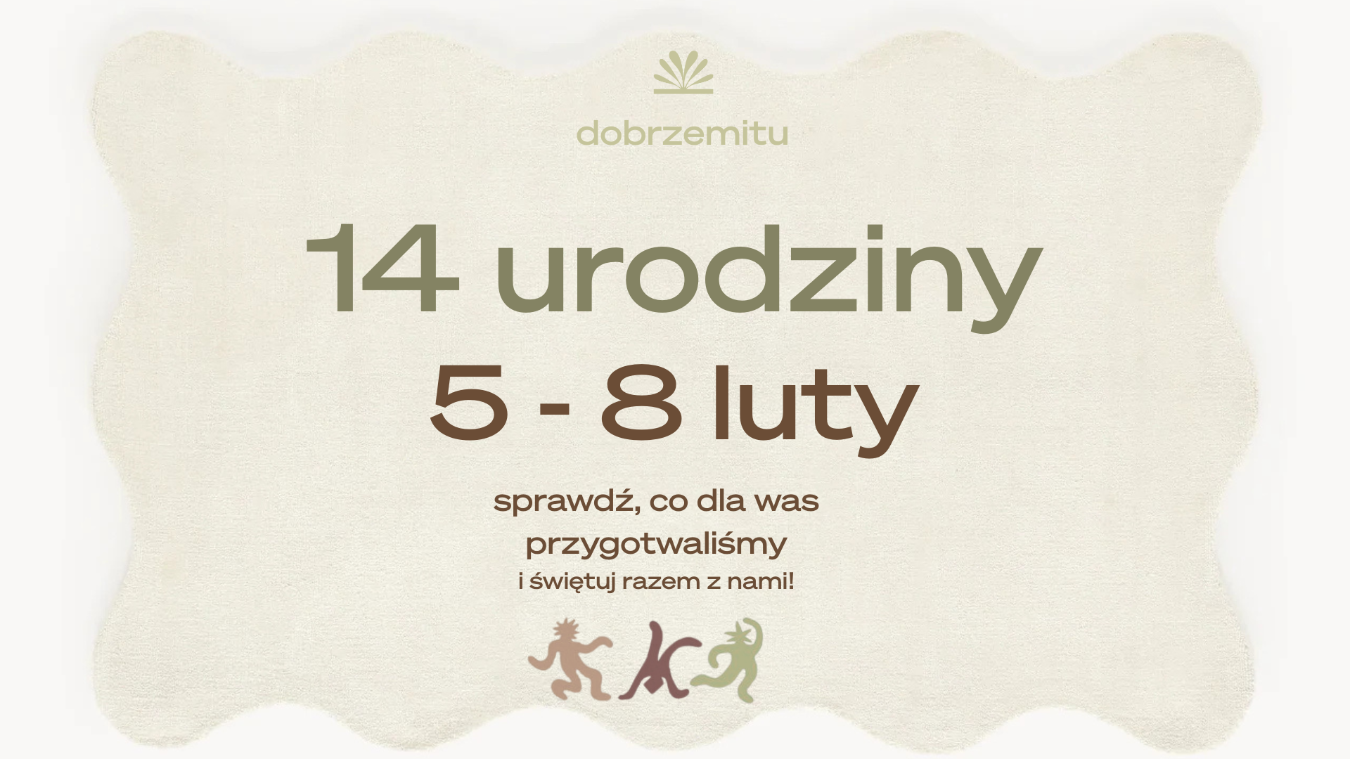 Baner: „14 urodziny, 5–8 luty. Sprawdź, co dla was przygotowaliśmy i świętuj razem z nami!”