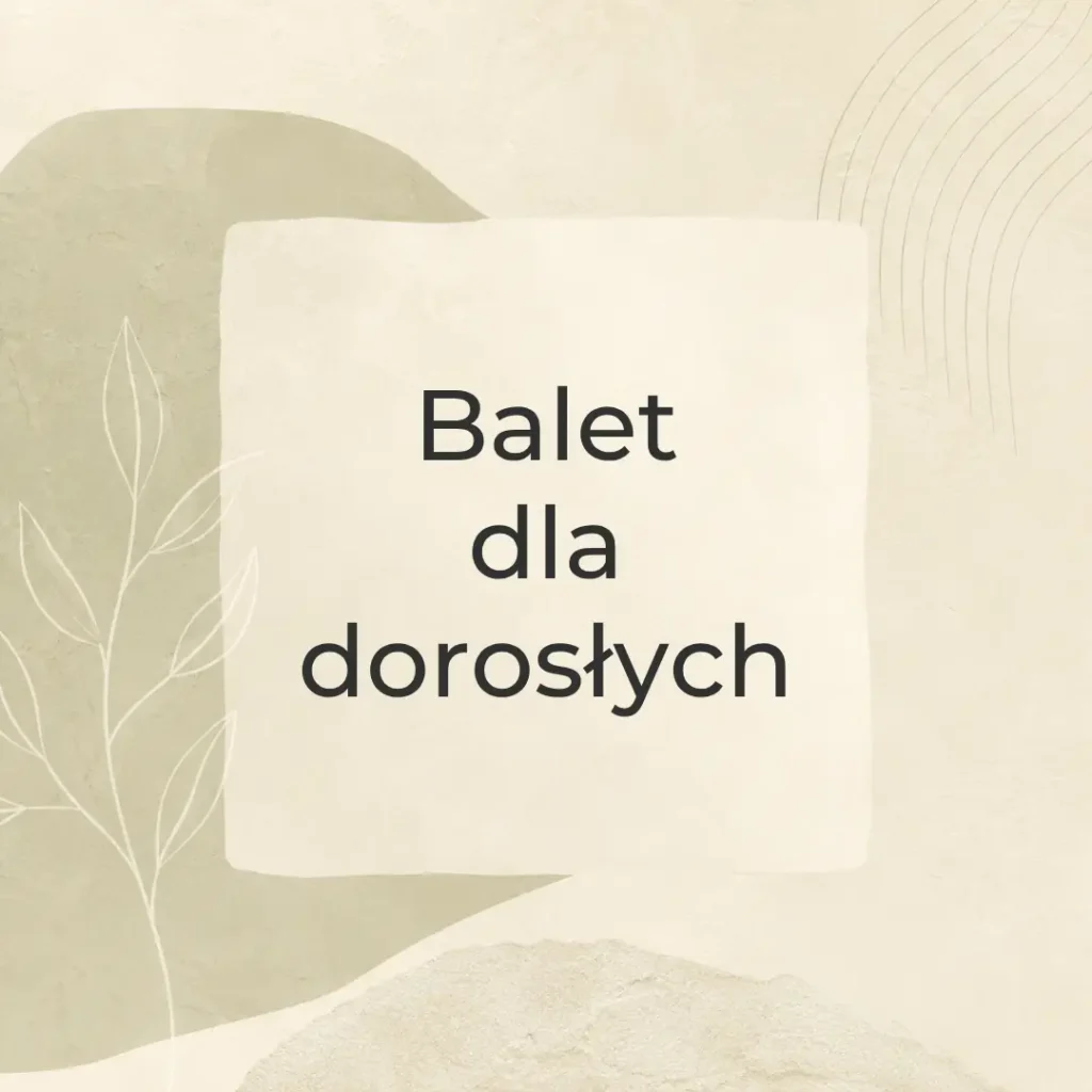 balet dla dorosłych